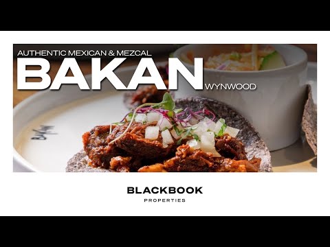 Bakan Wynwood: Tastiest Mexican Food in Miami